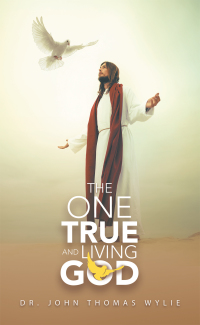 Titelbild: The One True and Living God 9781728326245