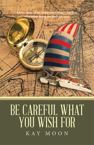 Cover image: Be Careful What You Wish For 9781728326290