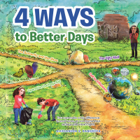 Cover image: 4 Ways to Better Days 9781728329987