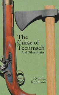 Cover image: The Curse of Tecumseh 9781728330440