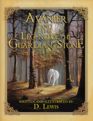 Cover image: Avanier and the Legend of the Guardian Stone 9781728330556