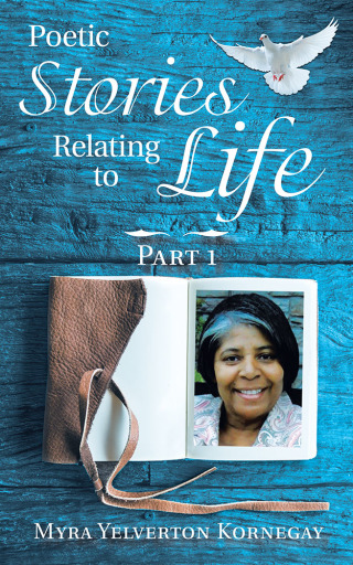 Cover image: Poetic Stories Relating to Life 9781728331539