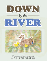 Titelbild: Down by the River 9781728331898