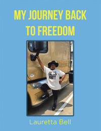 Omslagafbeelding: My Journey Back to Freedom 9781728332321