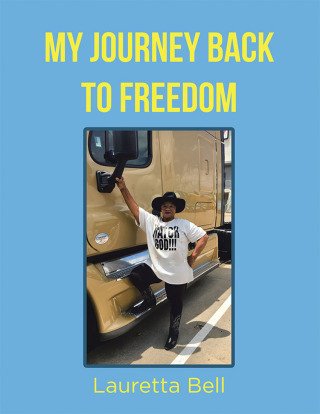 Cover image: My Journey Back to Freedom 9781728332321