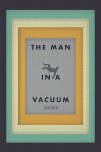 Cover image: The Man in a Vacuum 9781728333465