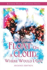 Cover image: If I Could Float on a Cloud, Where Would I Go? 2nd edition 9781728334059