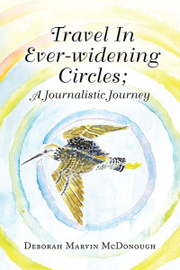 Cover image: Travel in Ever-Widening Circles; a Journalistic Journey 9781728334653