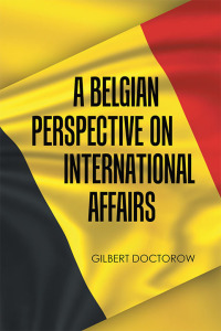 Imagen de portada: A Belgian Perspective on                                       International Affairs 9781728335421