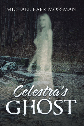 Cover image: Celestra's Ghost 9781728337012