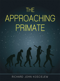 Imagen de portada: The Approaching Primate 9781728339245