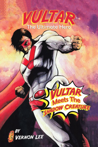 Cover image: Vultar                                                                                     Meets the Shadow Creature 9781728339443