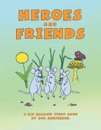 Cover image: Heroes and Friends 9781728339504