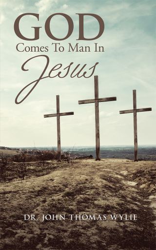 Cover image: God Comes to Man in Jesus 9781728339733