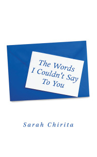 Imagen de portada: The Words I Couldn't Say to You 9781728339948