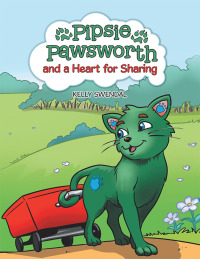 Cover image: Pipsie Pawsworth and a Heart for Sharing 9781728340227