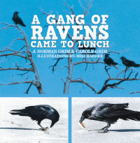 Omslagafbeelding: A Gang of Ravens Came to Lunch 9781728340487