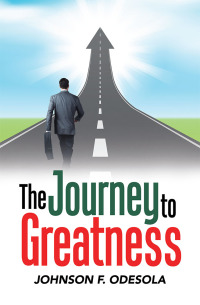 Cover image: The Journey to Greatness 9781728340852