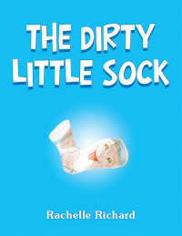 Imagen de portada: The Dirty Little Sock 9781728341613