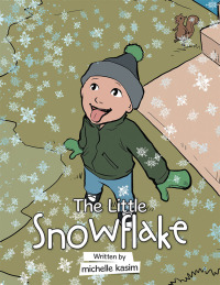 Imagen de portada: The Little Snowflake 9781728342979