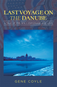 Cover image: LAST VOYAGE ON  THE DANUBE 9781728343587