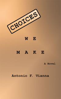 Cover image: Choices We Make 9781728344317