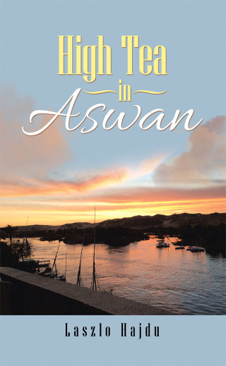 Cover image: High Tea in Aswan 9781728344447