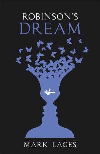 表紙画像: Robinson’s Dream 9781728344683