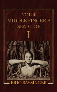 Cover image: Your Middle Finger’s Sense of I 9781728345369