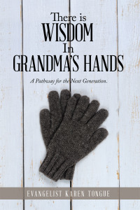 Omslagafbeelding: There Is Wisdom in Grandma's Hands 9781728345826