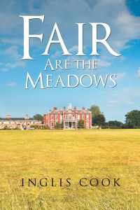 Cover image: Fair Are the Meadows 9781728346632