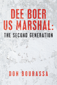 Cover image: Dee Boer Us Marshal: the Second Generation 9781728347004