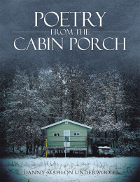 Cover image: Poetry from the Cabin Porch 9781728348018