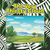 Imagen de portada: The Very Thirsty Cloud 9781728349671