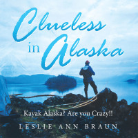 Imagen de portada: Clueless in Alaska 9781728350264