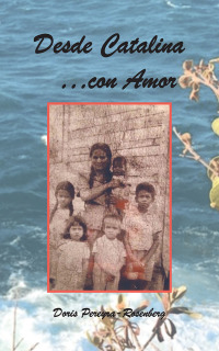 Cover image: Desde Catalina…Con Amor 9781728350479