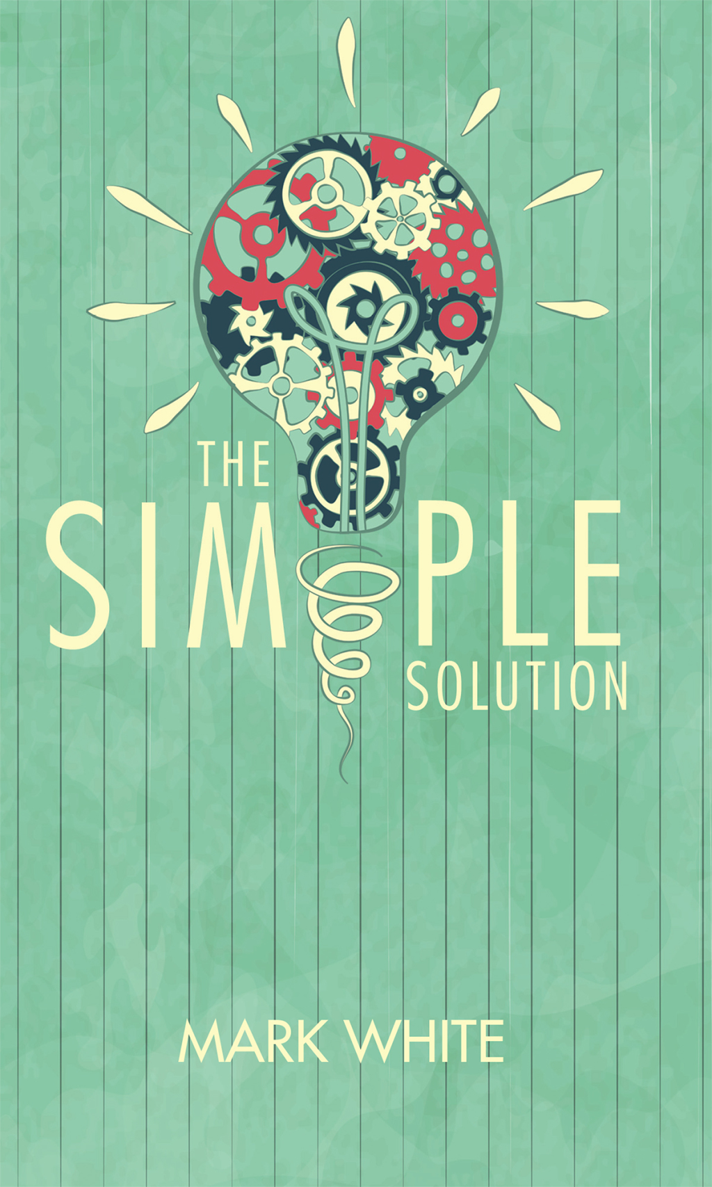 The Simple Solution (eBook)