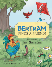 Cover image: Bertram Finds a Friend! 9781728351216