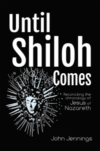 Cover image: Until Shiloh Comes 9781728353203