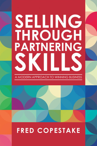 Cover image: Selling Through Partnering Skills 9781728353258