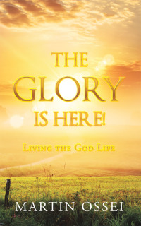 Cover image: The Glory Is Here! 9781728354019