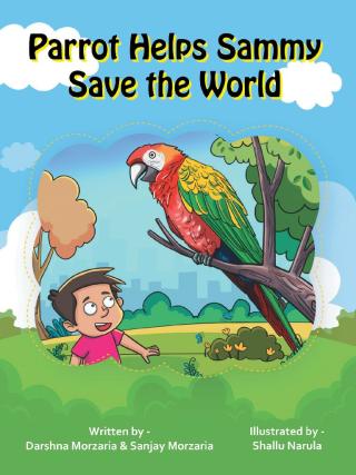 Titelbild: Parrot Helps Sammy Save the World 9781728354903