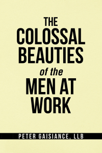 Cover image: The Colossal Beauties of the Men at Work 9781728354828