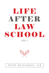 Cover image: Life After Law School 9781728354866