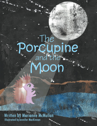 Cover image: The Porcupine and the Moon 9781728355078