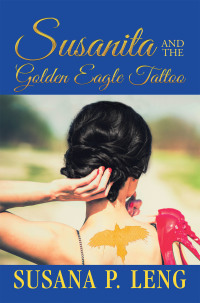 Imagen de portada: Susanita and the Golden Eagle Tattoo 9781728356297