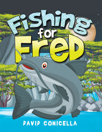 Imagen de portada: Fishing for Fred 9781728357119