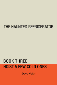 Cover image: The Haunted Refrigerator 9781728357638