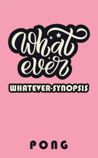 表紙画像: Whatever-Synopsis 9781728361178