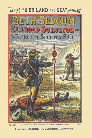 Cover image: Seth Slocum, Railroad Surveyor  a Tale of the Great Northern Pacific Road Building 9781728361215